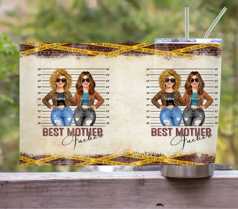 Personalized “Best Mother F*cker” Tumbler – Funny Custom Mom and Daughter – Mother’s Day, Birthday & Best Friend Gift