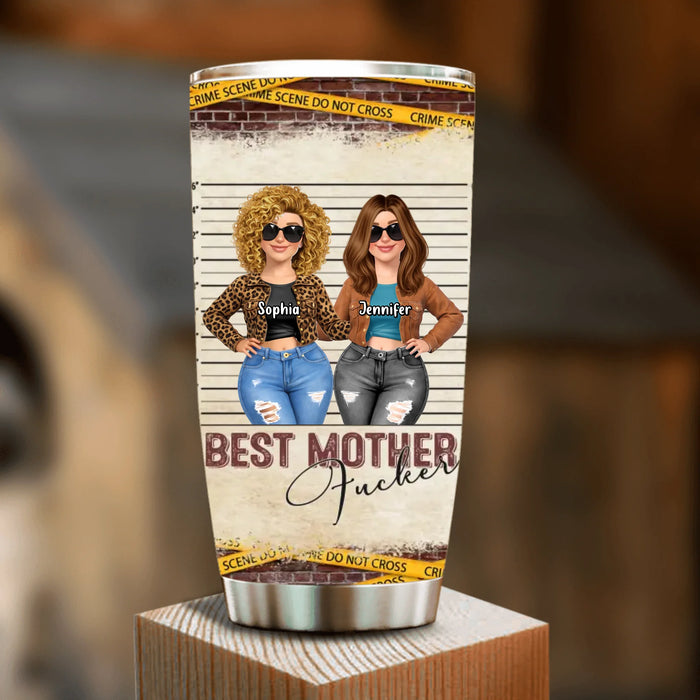 Personalized “Best Mother F*cker” Tumbler – Funny Custom Mom and Daughter – Mother’s Day, Birthday & Best Friend Gift