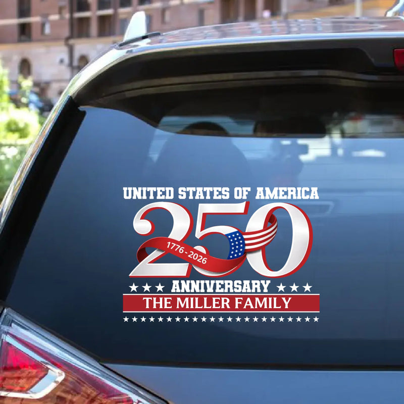 Personalized America 250th Birthday Car Decal – Custom Family Name Patriotic USA 1776 – 2026 Window Sticker – 4th of July, Independence Day Gift