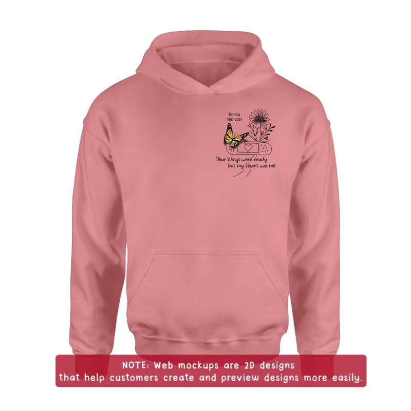 Personalized Memorial Butterfly Embroidered T-Shirt/Sweater/Hoodie - Memorial Gift for Mother's Day/Father's Day - Your Wings Were Ready But My Heart Was Not