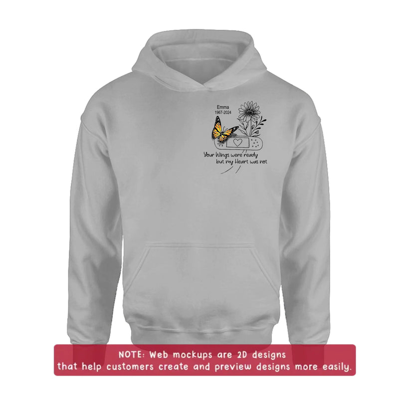 Personalized Memorial Butterfly Embroidered T-Shirt/Sweater/Hoodie - Memorial Gift for Mother's Day/Father's Day - Your Wings Were Ready But My Heart Was Not