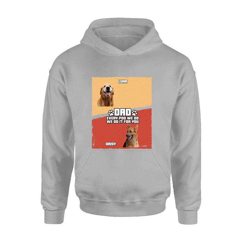 Personalized Funny Dog Dad Shirt/ Hoodie – Upload Photo - Up to 7 Dogs - Gift Idea For Dog Lover, Father's Day