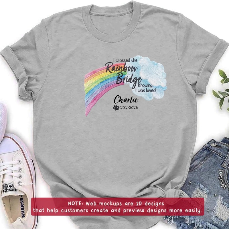 Personalized Memorial Rainbow Bridge Embroidered Shirt/ Hoodie - Remembrance Gift – I Crossed The Rainbow Bridge Knowing I Was Loved