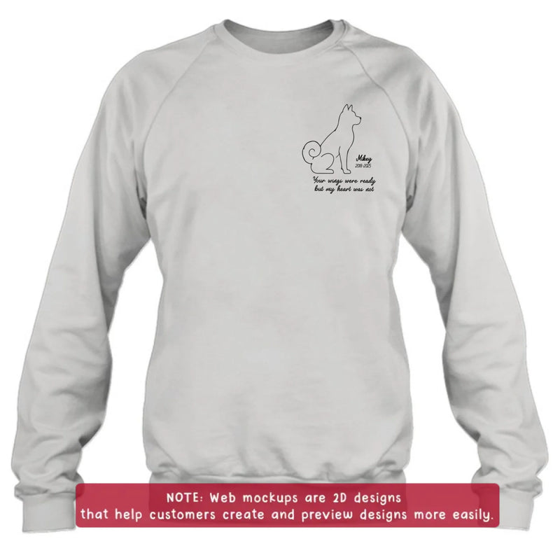 Personalized Dog Pass Away Embroidered Shirt/ Hoodie - Pet Loss Remembrance Gift - Your Wings Were Ready But My Heart Was Not