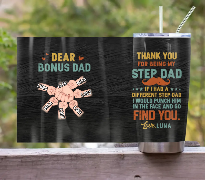 Personalized Bonus Dad Tumbler - Gift Idea For Father's Day - Thank you for being my step dad - Dad with up to 6 Kids