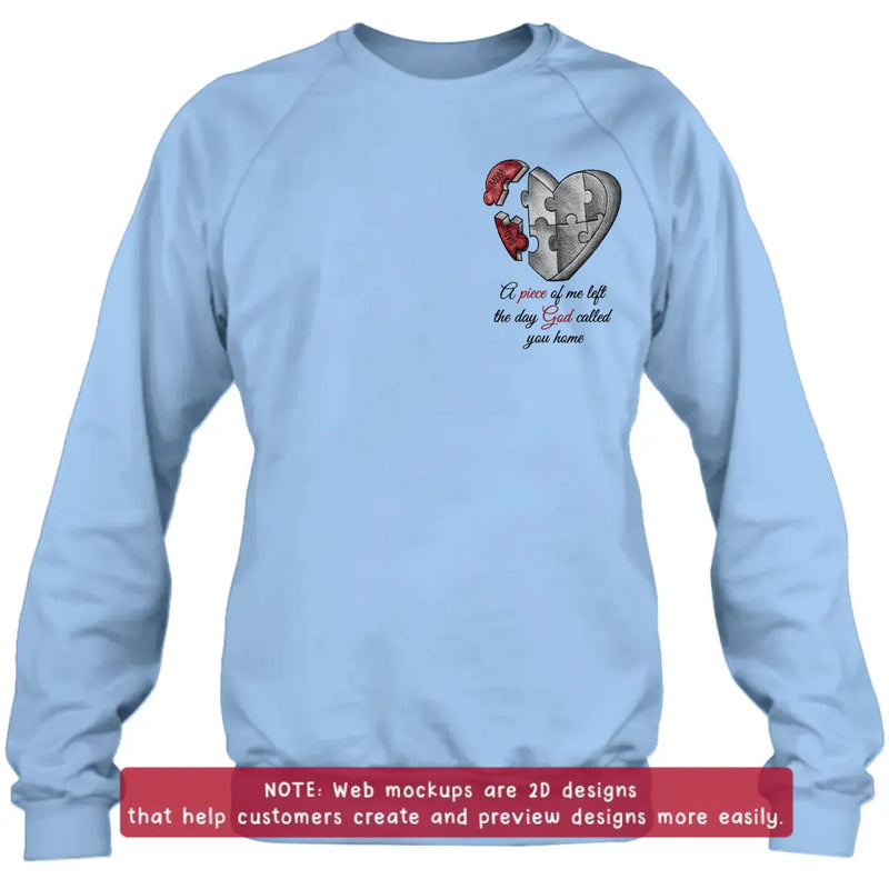 Personalized Memorial Heart Puzzle Embroidered Shirt/ Hoodie -  Sympathy Gift for Loss of Mom/ Dad - A Piece Of Me Left The Day God Called You Home