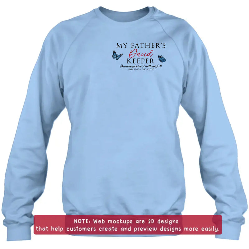 Personalized My Father's Keeper Embroidered Memorial Shirt/ Hoodie - Custom Relationship Title, Name & Memorial Dates, Sympathy Gift for Loss of Loved One
