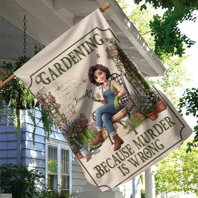 Personalized Garden Flag Sign - Custom Photo Cartoon-style Gardener Illustration - Gift Idea For Grandma/ Mom - Gardening Because Murder Is Wrong