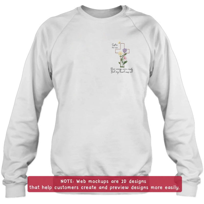 Personalized Cross Memorial Embroidered Shirt/ Hoodie - Custom Sympathy Gift with Name & Years - Floral Cross Remembrance T-Shirt, Your Wings Were Ready But My Heart Was Not