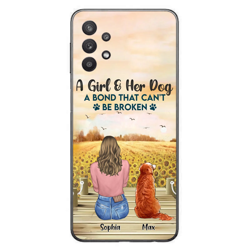Custom Personalized Dog Mom Phone Case - Gift Idea For Dog Lover - A Girl & Her Dog A Bond That Can't Be Broken - Case For iPhone/ Samsung