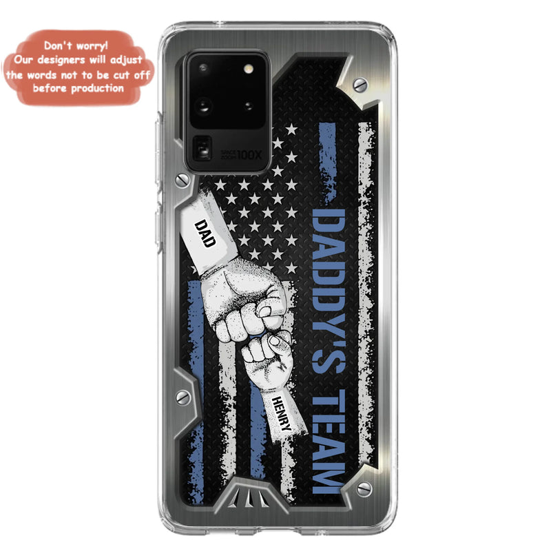 Custom Personalized Daddy's Team Phone Case - Father's Day Gift Idea For Dad/ Grandpa - Case for iPhone/ Samsung