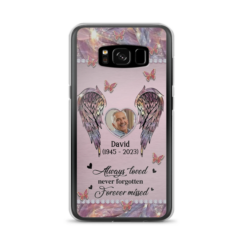 Custom Personalized Memorial Phone Case - Memorial Gift Idea For Family - Case For iPhone/Samsung - Always Loved Never Forgotten Forever Missed
