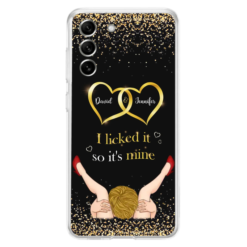 Custom Personalized Couple Phone Case - Gift Idea For Couple/Valentines Day - I Licked It So It's Mine - Case For iPhone/Samsung