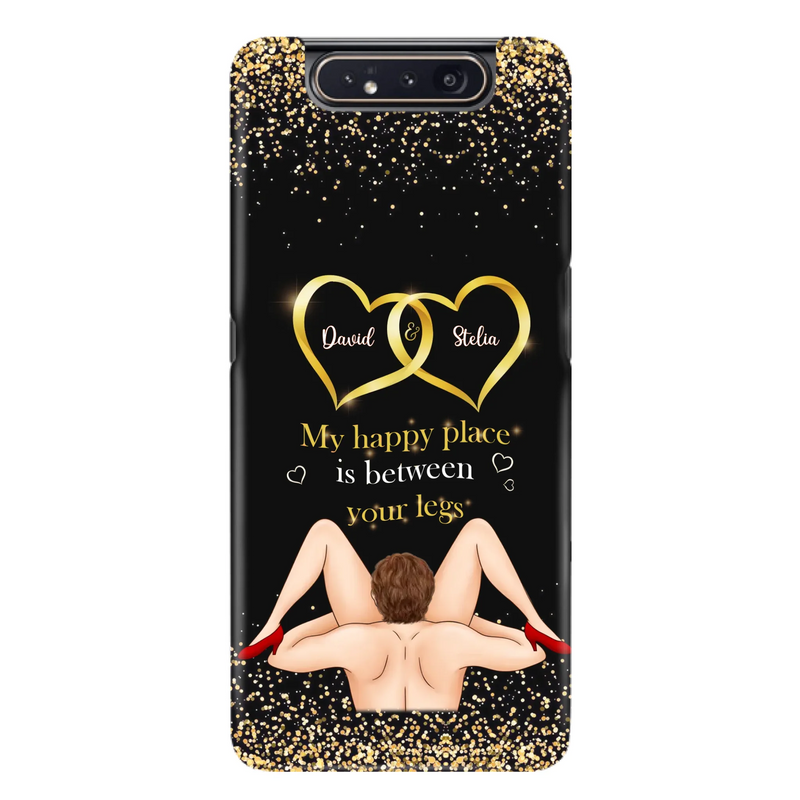 Custom Personalized Couple Phone Case - Gift Idea For Couple/Valentines Day - My Happy Place Is Between Your Legs - Case For iPhone/Samsung