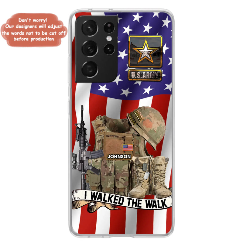 Custom Personalized Veteran US Flag Phone Case - Gift Idea For Veteran - Case For iPhone/ Samsung - I Walked The Walk