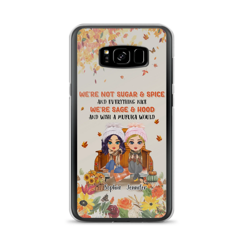 Custom Personalized Friend Phone Case - Gift Idea for Friends/Besties/Sisters - We're Not Sugar & Spice And Everything Nice - Case for iPhone/Samsung