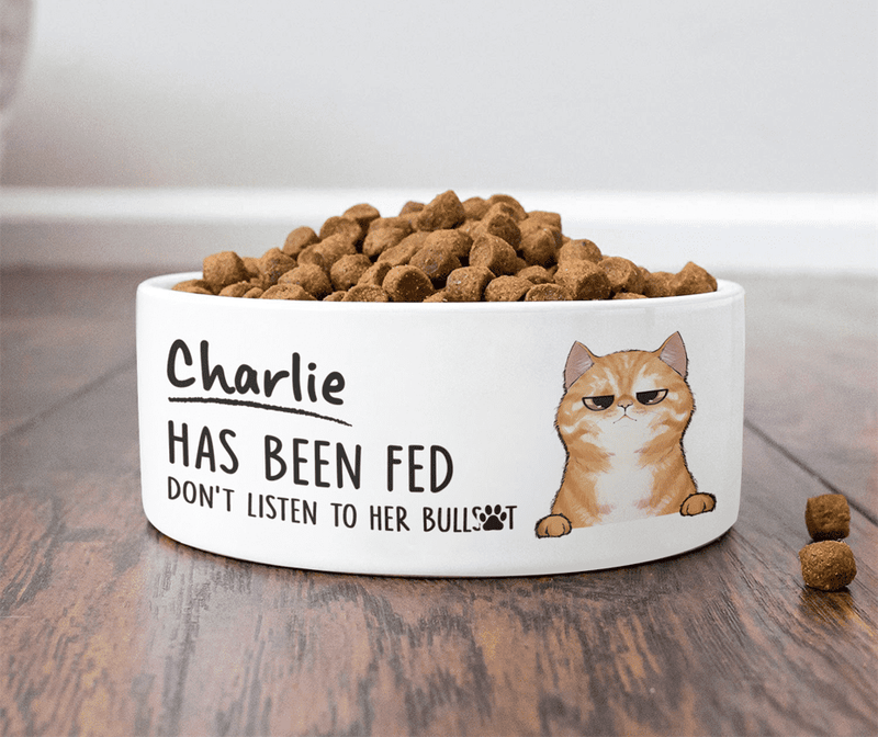 Personalized Cat Bowl - Gift For Cat Lover - The Cat Has Been Fed