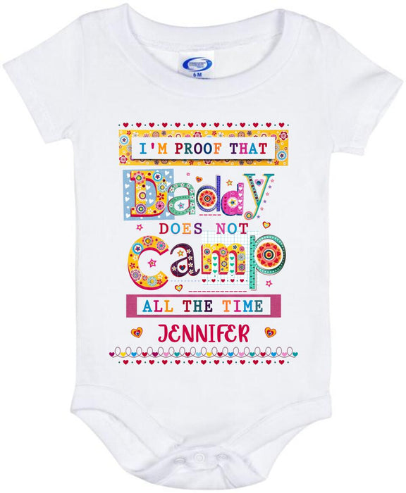 Personalized Daddy Baby Onesie - Gift Idea For Father's Day 2023 - Daddy Doesn't Camp All The Time
