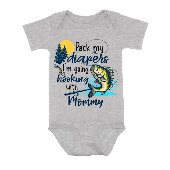 Custom Personalized Fishing Baby Onesie - Gift Idea for Baby/Birthday/Father's Day/ Mother's Day - Pack My Diapers I'm Going Hooking With Mommy