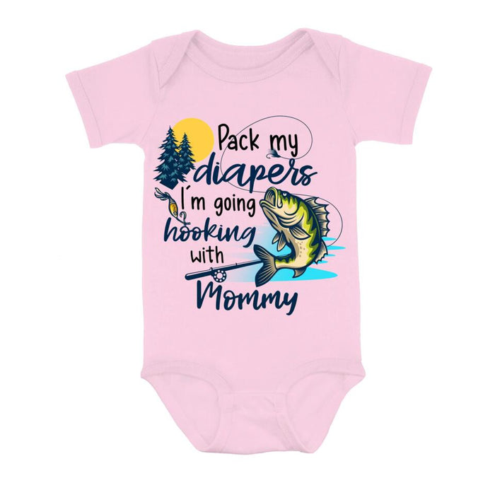 Custom Personalized Fishing Baby Onesie - Gift Idea for Baby/Birthday/Father's Day/ Mother's Day - Pack My Diapers I'm Going Hooking With Mommy