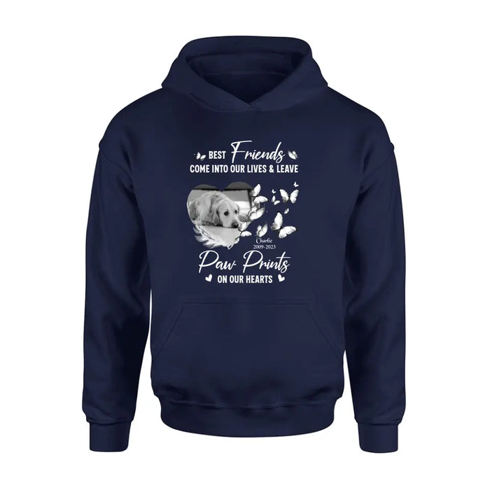 Custom Personalized Memorial Photo Shirt/Hoodie - Memorial Gift Idea for Dog Lover - Best Friends Come Into Our Lives & Leave Paw Prints On Our Hearts