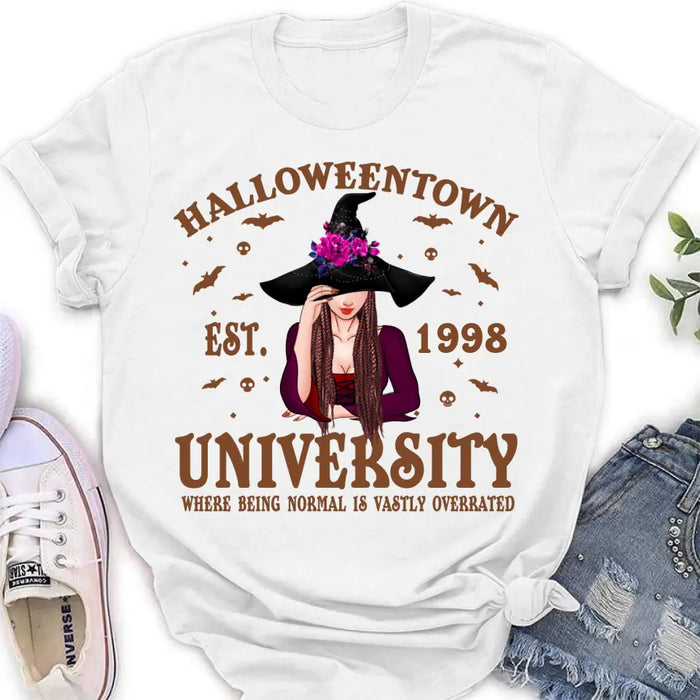 Custom Personalized Halloweentown Shirt/Hoodie - Halloween Gift Idea - Halloweentown University Where Being Normal Is Vastly Overrated